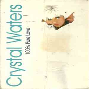 Crystal Waters - 100% Pure Love