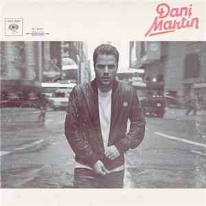 Dani Martín - Dani Martín