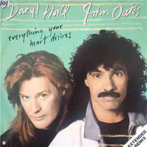 Daryl Hall & John Oates - Everything Your Heart Desires (Extended Remix)