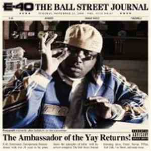E-40 - The Ball Street Journal