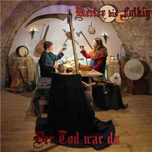 Heiter bis Folkig - Der Tod war da