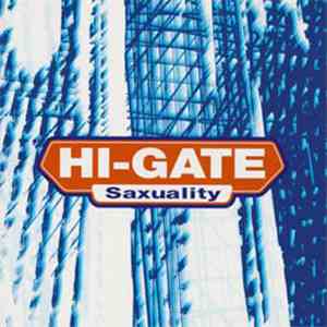 Hi-Gate - Saxuality