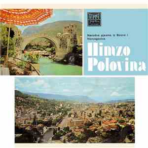 Himzo Polovina - Narodne Pjesme Iz Bosne I Hercegovine