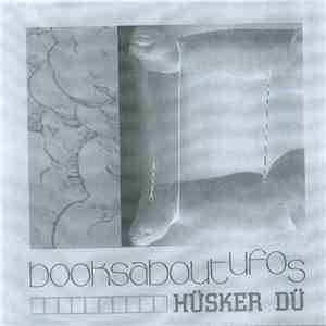 Hüsker Dü - Booksaboutufos