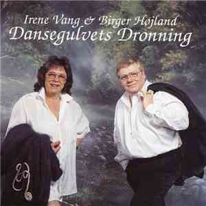 Irene Vang & Birger Højland - Dansegulvets Dronning