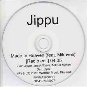 Jippu Feat. Mikaveli - Made In Heaven