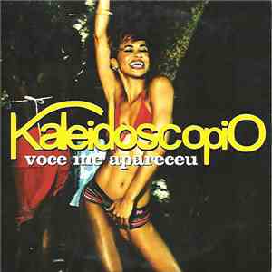 Kaleidoscopio - Você Me Apareceu