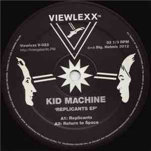 Kid Machine - Replicants EP