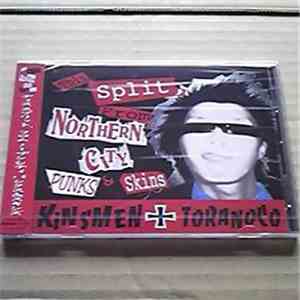 Kinsmen + Toranoco - This Split From, Northern City Punks & Skins