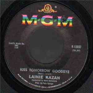 Lainie Kazan - Kiss Tomorrow Goodbye / Sweet Talk