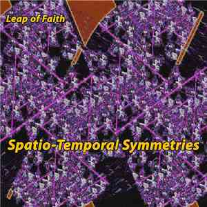 Leap Of Faith  - Spatio‐Temporal Symmetires