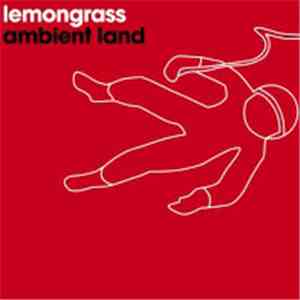 Lemongrass - Ambient Land (EP)