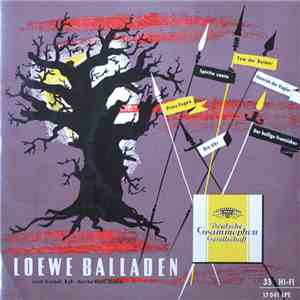 Loewe, Josef Greindl, Hertha Klust - Loewe Balladen