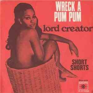 Lord Creator - Wreck A Pum Pum
