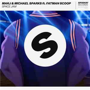 MAKJ & Michael Sparks  Ft. Fatman Scoop - Space Jam