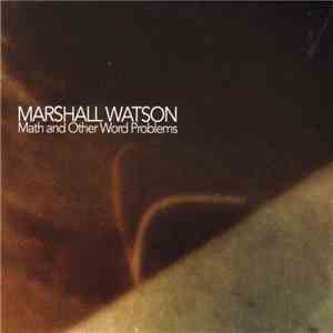 Marshall Watson - Math And Other Word Problems