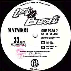 Matador  - Que Pasa