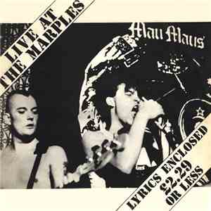 Mau Maus - Live At The Marples