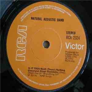 Natural Acoustic Band - Echoes / Is It True Blue