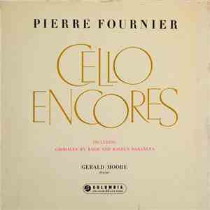 Pierre Fournier - Cello Encores