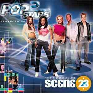Scene 23 - Music From The Show Popstars 2: Introducing Scene 23