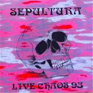 Sepultura - Live Chaos 93