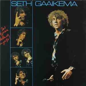 Seth Gaaikema - Dat Týpisch Hollands Vingertje !