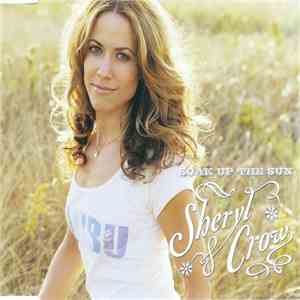 Sheryl Crow - Soak Up The Sun