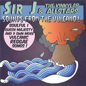 Sir J & The Kinkylab Allstars - Sounds From The Vulcano!