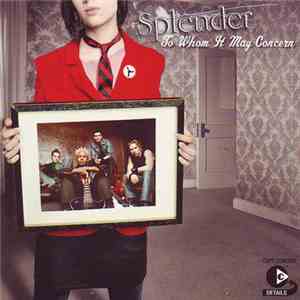 Splender - To Whom It May Concern