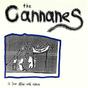 The Cannanes - A Love Affair With Nature