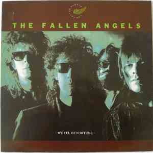 The Fallen Angels - Wheel Of Fortune