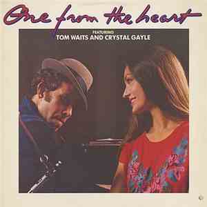 Tom Waits And Crystal Gayle - One From The Heart - The Original Motion Pict ...