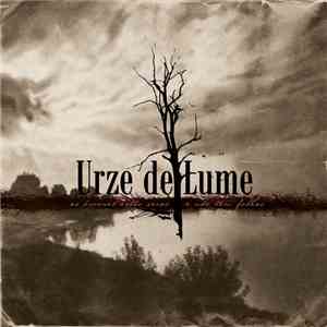 Urze De Lume - As Árvores Estão Secas E Não Têm Folhas