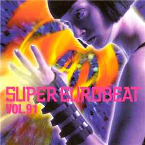 Various - Super Eurobeat Vol. 91