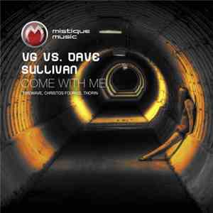 VG vs. Dave Sullivan - Come With Me