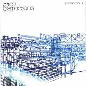 Zero 7 Featuring Sia - Distractions