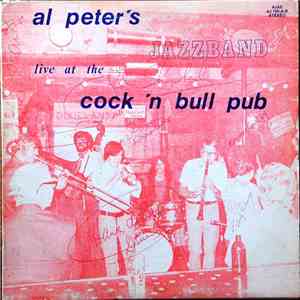Al Peter's Jazzband - Live At The Cock 'n Bull Pub