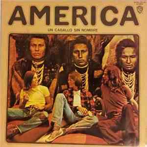 America - Un Caballo Sin Nombre