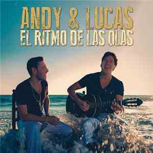 Andy & Lucas - El Ritmo De Las Olas