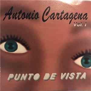 Antonio Cartagena - Punto De Vista Vol. 1