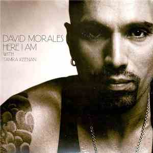 David Morales With Tamra Keenan - Here I Am