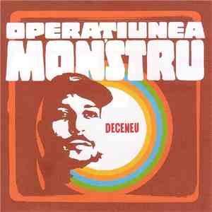Deceneu - Operațiunea Monstru
