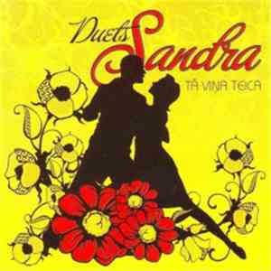 Duets Sandra - Tā Viņa Teica