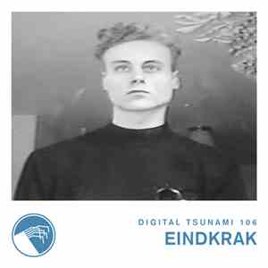 Eindkrak - Digital Tsunami 106