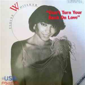 Eloise Whitaker - Don't Turn Your Back On Love