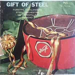 Forsyth Highlanders - Gift Of Steel