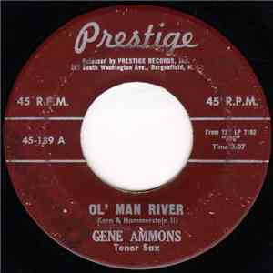 Gene Ammons - Ol' Man River / Exactly Like You