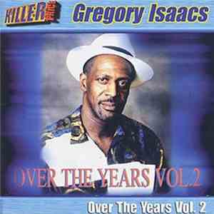 Gregory Isaacs - Over The Years Vol 2