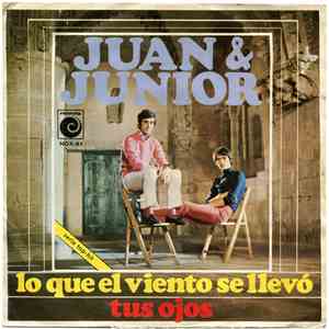 Juan & Junior - Lo Que El Viento Se Llevó / Tus Ojos